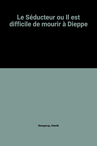 Stock image for Le Sducteur ou Il est difficile de mourir  Dieppe for sale by Ammareal