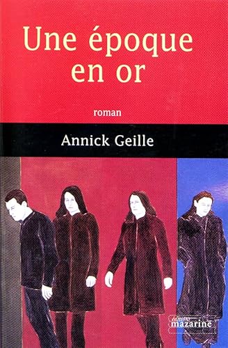 Imagen de archivo de Une epoque en or: Roman (French Edition) a la venta por Ergodebooks