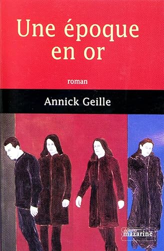 Stock image for Une epoque en or: Roman (French Edition) for sale by Ergodebooks
