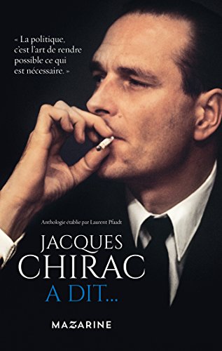 Beispielbild fr Jacques Chirac A Dit. zum Verkauf von RECYCLIVRE