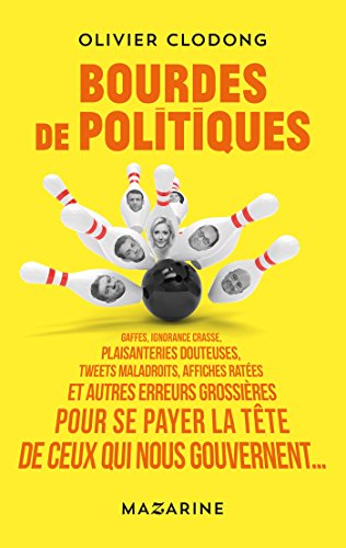 Beispielbild fr BOURDES DE POLITIQUES [Paperback] Clodong, Olivier zum Verkauf von LIVREAUTRESORSAS