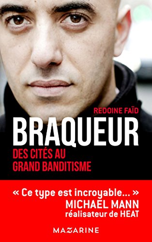 Stock image for Braqueur : Des cits au grand banditisme for sale by Revaluation Books