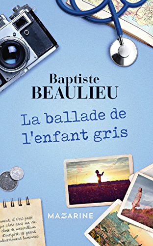 Stock image for La ballade de l'enfant-gris for sale by medimops