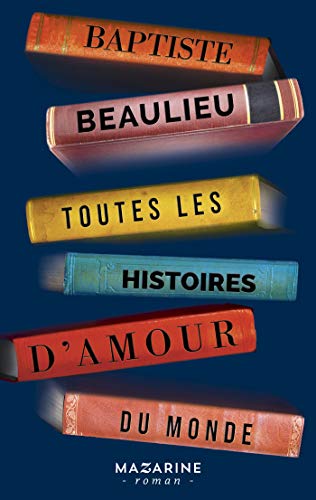 Beispielbild fr Toutes les histoires d'amour du monde zum Verkauf von WorldofBooks