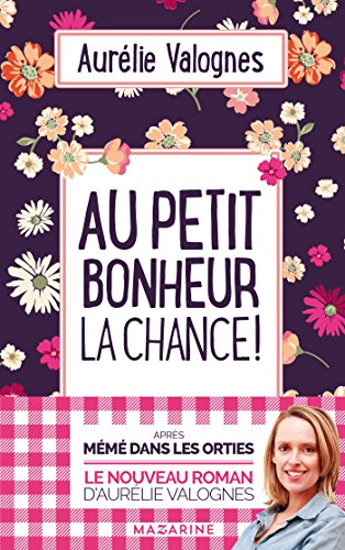 Stock image for Au petit bonheur la chance (French Edition) for sale by HPB-Red