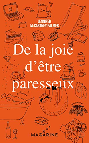 Stock image for De la joie d'tre paresseux for sale by Ammareal