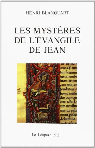 Beispielbild fr Les Mystres De L'evangile De Jean zum Verkauf von RECYCLIVRE