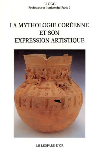 9782863771198: La mythologie corenne et son expression artistique