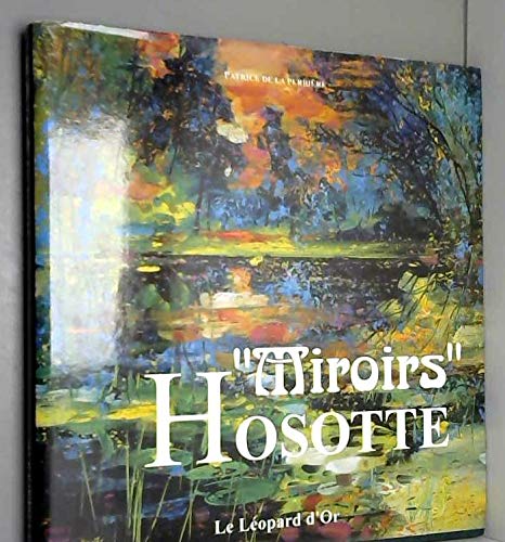 Beispielbild fr Georges Hosotte - Les Miroirs. zum Verkauf von Books+