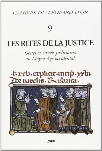 Stock image for Les rates de la justice : gestes et rituels judiciaires au moyen age for sale by Gallix