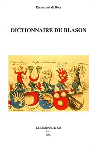 Imagen de archivo de Dictionnaire du blason (French Edition) a la venta por Gallix