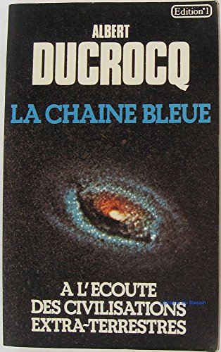 Imagen de archivo de La chane bleue a la venta por A TOUT LIVRE