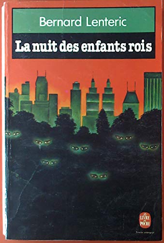 Stock image for LA NUIT DES ENFANTS ROIS. for sale by L'ivre d'histoire