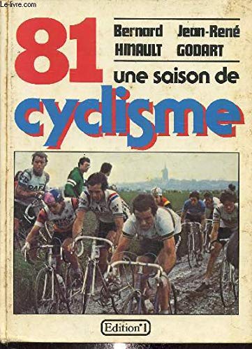 Beispielbild fr Une Saison de cyclisme zum Verkauf von Ammareal