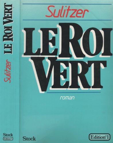 9782863910627: Le roi vert : Roman 451 pages