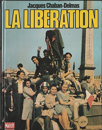 Stock image for La liberation de la France for sale by Ammareal