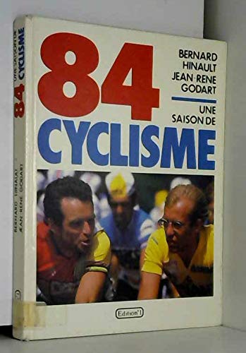 Beispielbild fr 84, une saison de cyclisme zum Verkauf von Librairie Th  la page