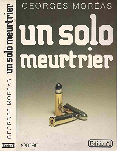 Stock image for Un solo meurtrier (French Edition) [Paperback] Moreas Georges for sale by LIVREAUTRESORSAS
