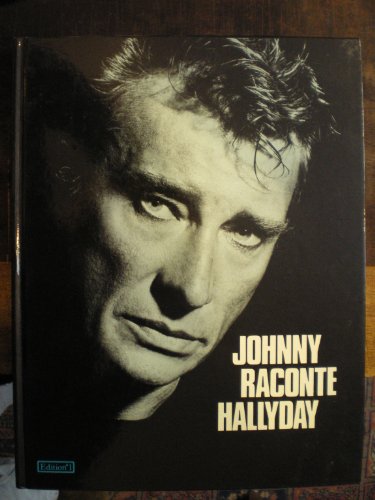9782863912614: Johnny raconte halliday