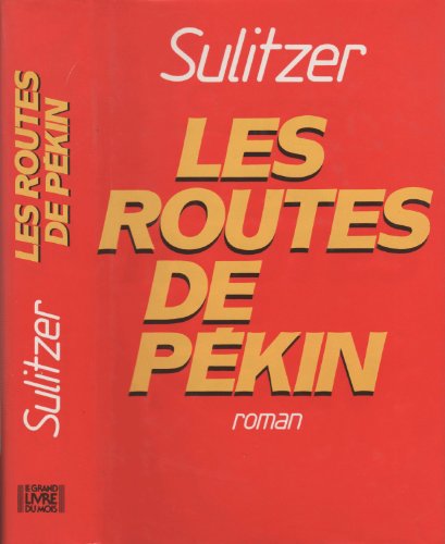 9782863913130: Les Routes de Pekin