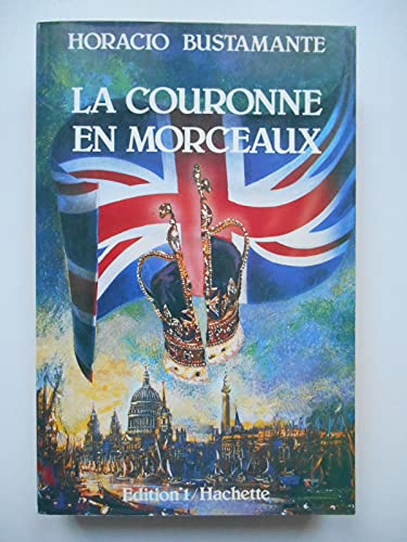 Imagen de archivo de La couronne en morceaux a la venta por Librairie Th  la page