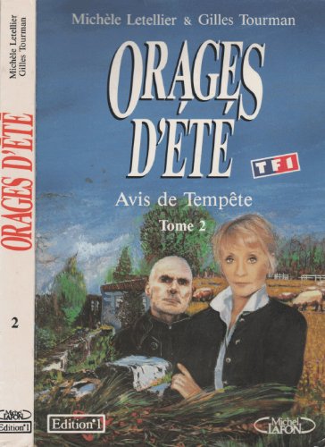 Stock image for Orages d'ete, tome 2 : Avis de tempete for sale by Mli-Mlo et les Editions LCDA