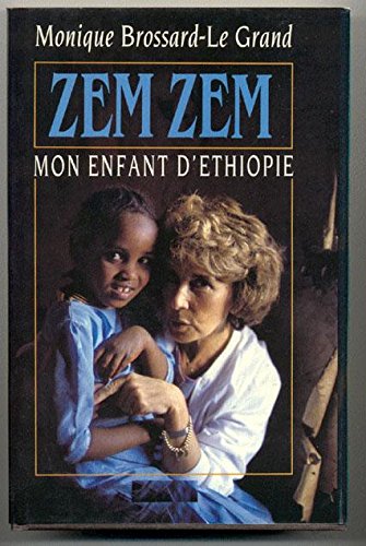 Stock image for Zem Zem, mon enfant d'Ethiopie for sale by Librairie Th  la page