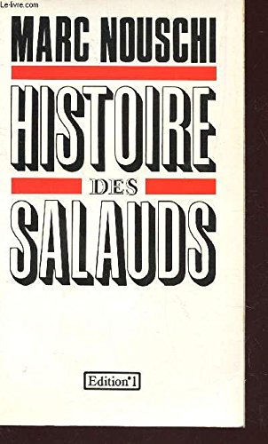 Beispielbild fr Histoire des salauds zum Verkauf von Chapitre.com : livres et presse ancienne