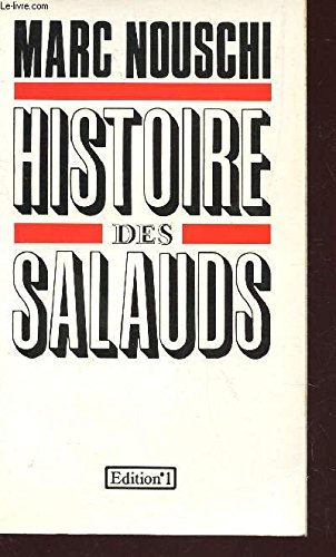 Imagen de archivo de Histoire des salauds [Paperback] NOUSCHI, Marc a la venta por LIVREAUTRESORSAS