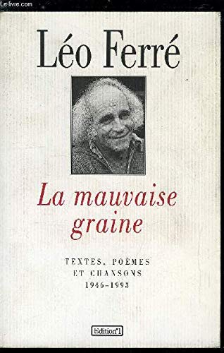 Beispielbild fr La Mauvaise Graine zum Verkauf von RECYCLIVRE