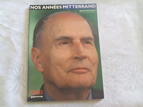 Stock image for Nos annes Mitterrand for sale by Ammareal