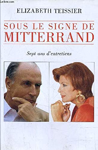 9782863918005: Sous le signe de Mitterrand (French Edition)