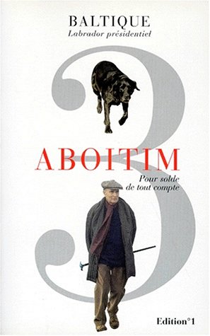 Beispielbild fr Aboitim - t.III: Pour solde de tout compte zum Verkauf von WorldofBooks