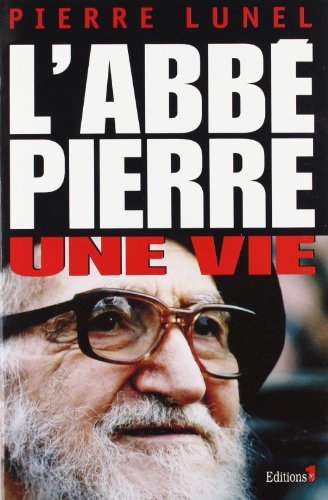 Beispielbild fr L'Abb Pierre - Une vie zum Verkauf von Ammareal