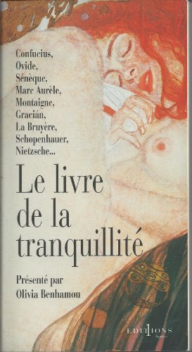 Beispielbild fr Le Livre de la tranquillit zum Verkauf von medimops