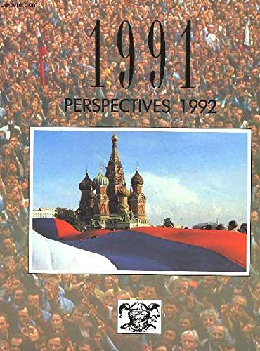 Beispielbild fr 1991, perspectives 1992 (L'album de l'anne.) zum Verkauf von Ammareal