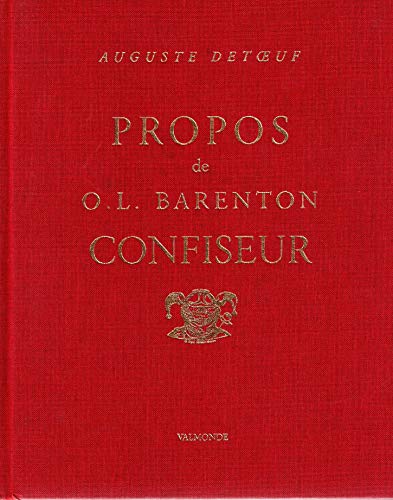 Imagen de archivo de Propos d'O. L. Barenton, confiseur : Ancien lve de l'cole polytechnique a la venta por medimops