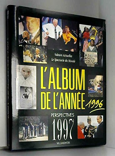 Beispielbild fr L'album de l'anne 1996 zum Verkauf von Librairie Th  la page