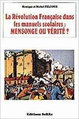 Stock image for La revolution française dans les manuels scolaires for sale by Librairie Theatrum Mundi