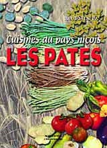Stock image for Cuisines du pays nicois : les pates: Le culte des pâtes for sale by WorldofBooks