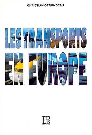 Beispielbild fr Les Transports En Europe zum Verkauf von RECYCLIVRE
