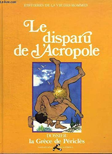 Stock image for Le disparu de l'Acropole for sale by Ammareal