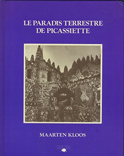 Le paradis terrestre de Picassiette