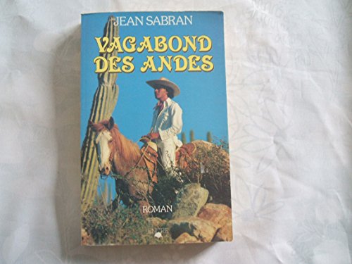 Vagabond des Andes (Roman Encre) (French Edition) (9782864181811) by Gerrard, Paul