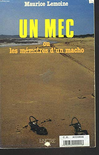 Stock image for Un Mec ou les Mmoires d'un macho for sale by Ammareal