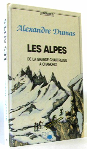 Beispielbild fr Alpes de chamonix a la grande chartreuse zum Verkauf von medimops