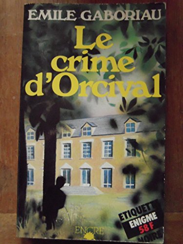 9782864182252: Le crime d'orcival
