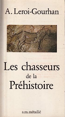 9782864240204: Les Chasseurs de la prhistoire (Traverses)