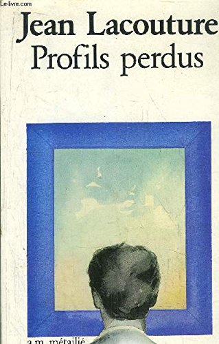 Stock image for Profils perdus : 53 portraits de notre temps for sale by La Plume Franglaise