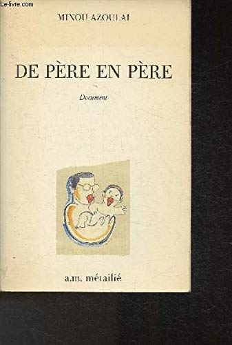 9782864240556: De père en père (French Edition)